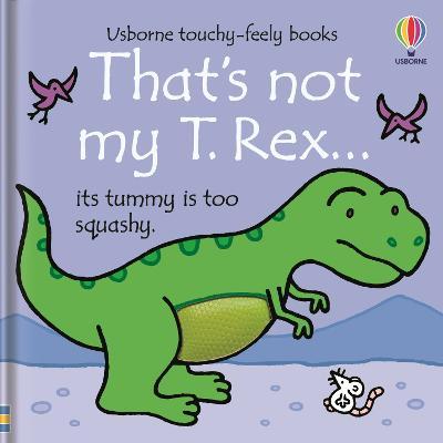 That's Not My T. Rex... - Readers Warehouse