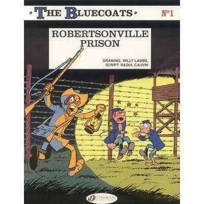 The Bluecoats: Robertsonville Prison - Readers Warehouse