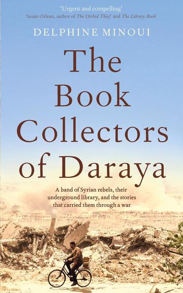 The Book Collectors Of Daraya - Readers Warehouse