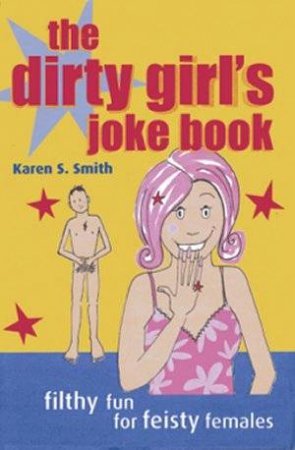 The Dirty Girl's Joke Book - Readers Warehouse