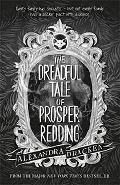 The Dreadful Tale Of Prosper Redding - Readers Warehouse