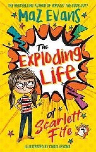 The Exploding Life Of Scarlett Fife - Readers Warehouse