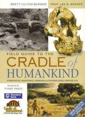 The Field Guide To The Cradle Of Humankind - Readers Warehouse