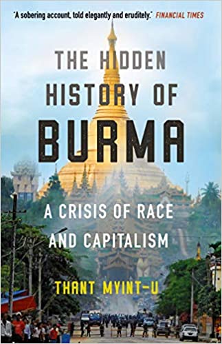 The Hidden History Of Burma - Readers Warehouse