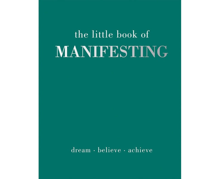 The Little Book of Manifesting