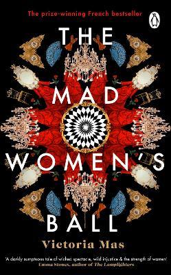 The Mad Women's Ball - Readers Warehouse