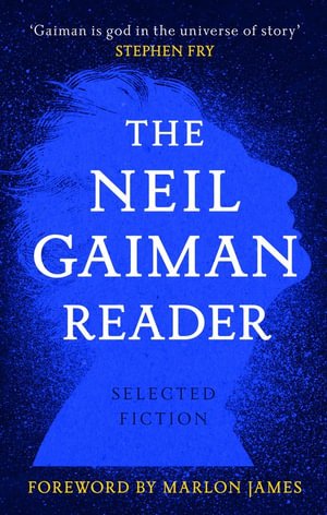 The Neil Gaiman Reader - Readers Warehouse