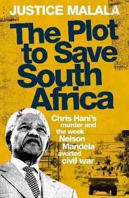 The Plot To Save South Africa - Readers Warehouse