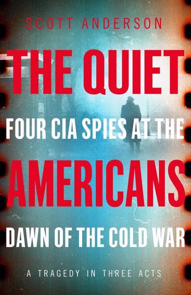 The Quiet Americans - Readers Warehouse