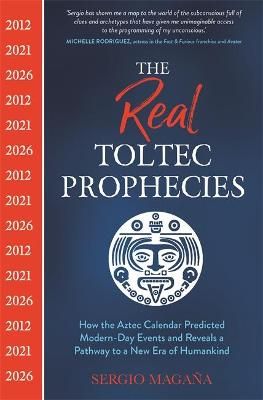 The Real Toltec Prophecies - Readers Warehouse