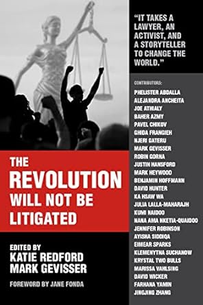The Revolution Will Not Be Litigated - Readers Warehouse