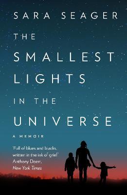 The Smallest Lights In The Universe - Readers Warehouse