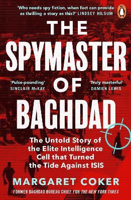 The Spymaster Of Baghdad - Readers Warehouse