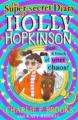 The Super-Secret Diary of Holly Hopkinson - Readers Warehouse