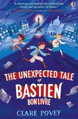 The Unexpected Tale Of Bastien Bonlivre - Readers Warehouse