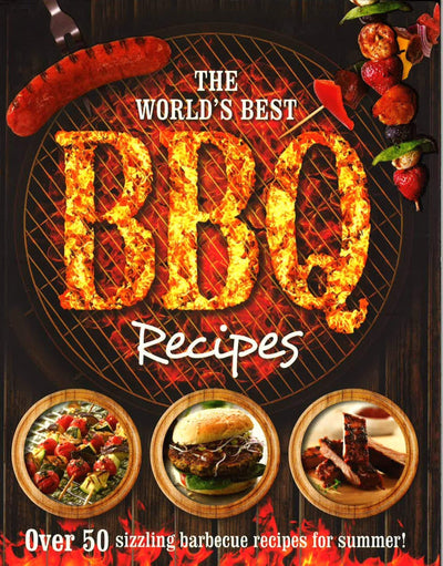 The World's Best Bbq Recipes - Readers Warehouse