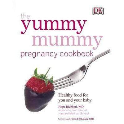 The Yummy Mummy Pregnancy Cookbook - Readers Warehouse