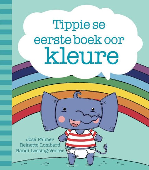 Tippie se Eerste Boek Oor Kleure - Readers Warehouse