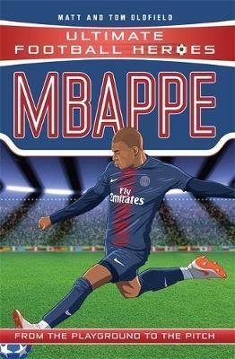 Ultimate Football Hero: Mbappe - Readers Warehouse