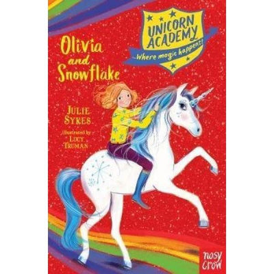 Unicorn Academy - Olivia And Snowflake - Readers Warehouse