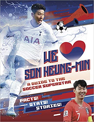 We Love Son Heung-Min - Readers Warehouse