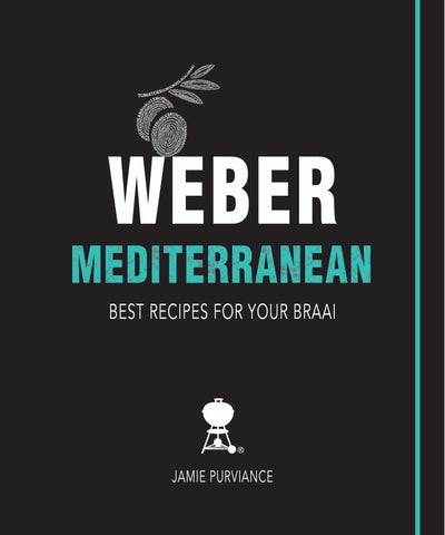 Weber Mediterranean Cookbook - Readers Warehouse