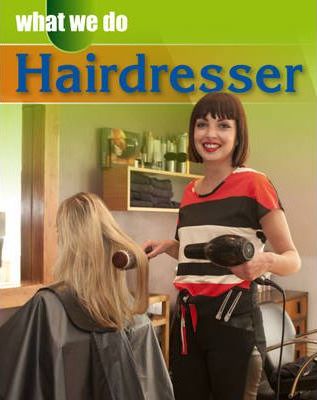 What We Do - Hairdresser - Readers Warehouse
