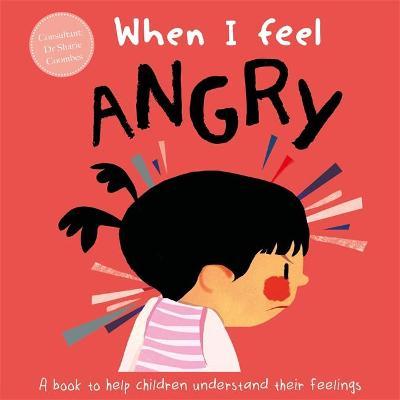 When I Feel Angry - Readers Warehouse