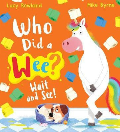 Who Did a Wee? Wait and See! - Readers Warehouse