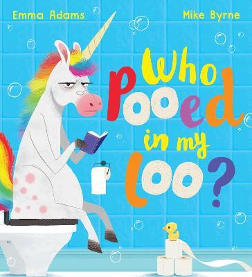 Who Pooed In My Loo? - Readers Warehouse
