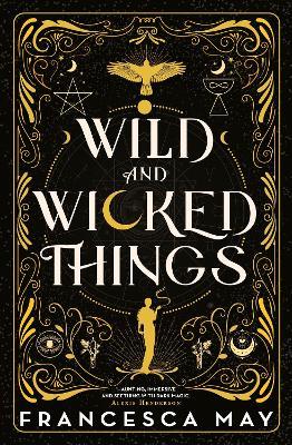 Wild And Wicked Things - Readers Warehouse