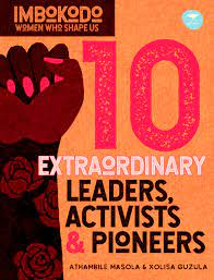 10 Extraordinary Leaders, Activists & Pioneers - Readers Warehouse
