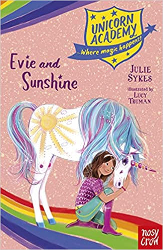 Unicorn Academy - Evie And Sunshine - Readers Warehouse