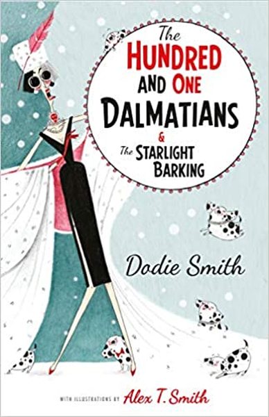 The Hundred And One Dalmatians And The Starlight Barking - Readers Warehouse