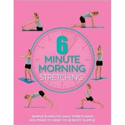 6 Minute Morning Stretching - Readers Warehouse