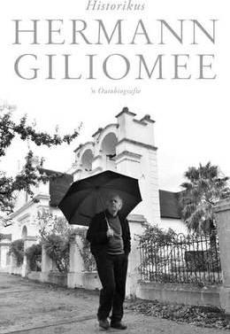 Hermann Giliomee - Historikus - Readers Warehouse