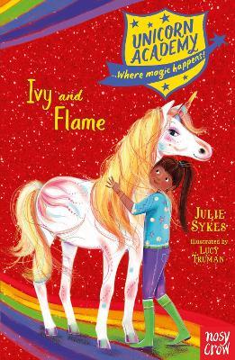 Unicorn Academy - Ivy And Flame