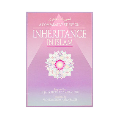 A Comparative Study of Inheritance in Islam - Readers Warehouse