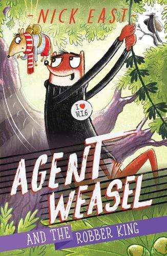 Agent Weasel and the Robber King - Readers Warehouse