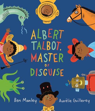 Albert Talbot - Master Of Disguise - Readers Warehouse