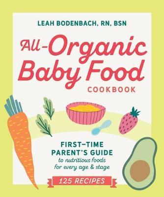 All-Organic Baby Food Cookbook - Readers Warehouse