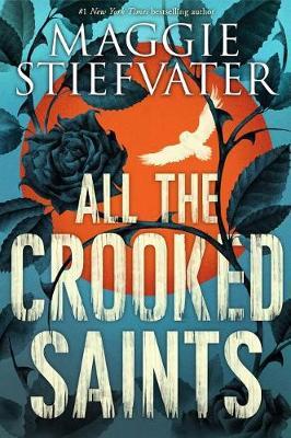 All The Crooked Saints - Readers Warehouse