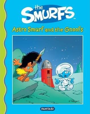 Astro Smurf And The Gnoofs - Readers Warehouse