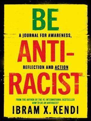 Be Antiracist - Readers Warehouse