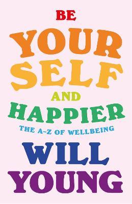 Be Yourself And Happier - Readers Warehouse