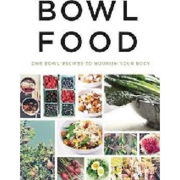 Bowl Food Cookbook - Readers Warehouse