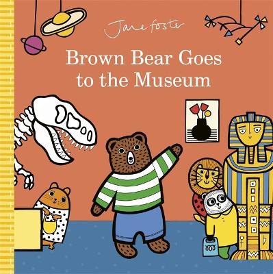 Brown Bear Goes to the Museum - Readers Warehouse