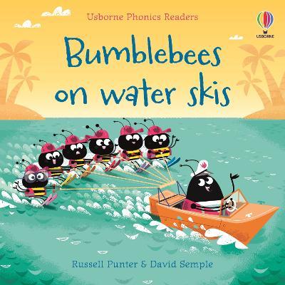 Bumblebees on Water Skis - Readers Warehouse