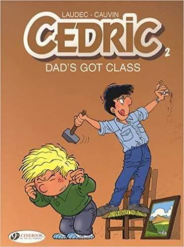 Cedric: Dads Got Class - Readers Warehouse