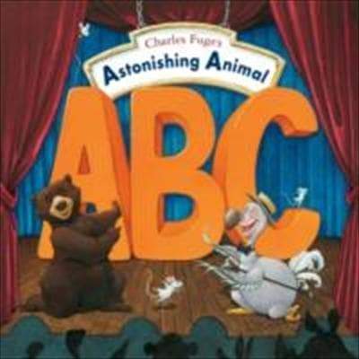 Charles Fuge's Astonishing Animal ABC - Readers Warehouse